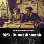 2023 - Un anno di domande a cui non vogliamo dare risposte