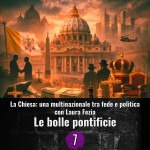 La chiesa una multinazionale tra fede e politica - 7 - Le bolle pontificie e le crociate, dio al servizio dell’uomo